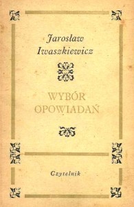 Nijako i bez emocji (Jarosław Iwaszkiewicz, "Wybór opowiadań")