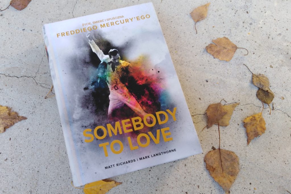 „Who wants to live forever?” (Matt Richards i Mark Langthorne, „Somebody to love”)